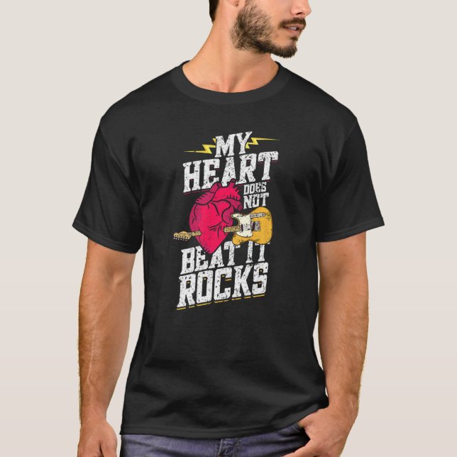 My Heart Does Not Beats It Rocks  Electronic Rock  T-Shirt (Front)
