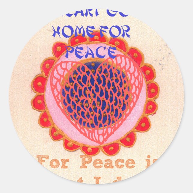 "My Heart Goes Home for Peace" Art Print Classic Round Sticker (Front)