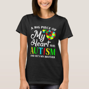 My Heart Has Autism And He S My Brother For Boys T-Shirt