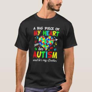 My Heart Has Autism He's My Loving Brother Autism T-Shirt