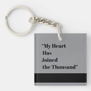 My Heart Has Joined the Thousand Keychain