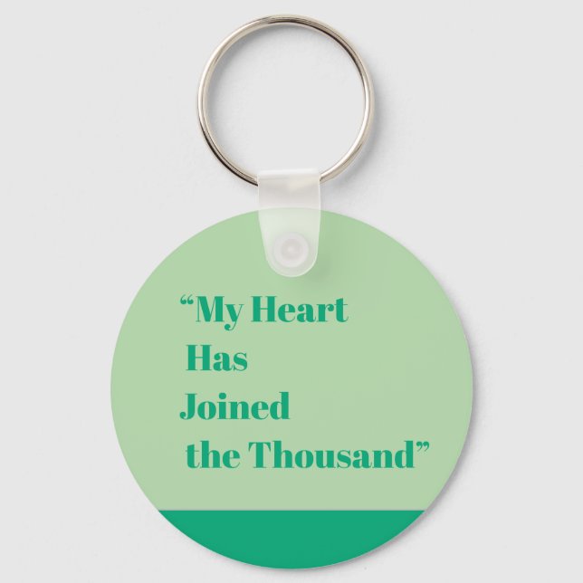 My Heart Has Joined the Thousand Keychain (Front)