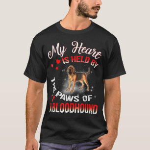 My Heart Is Held By The Paws Of A Bloodhound T-Shirt