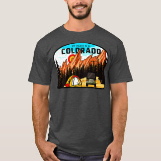 My Heart Is In Colorado National Park Camping T-Shirt