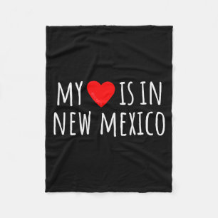 My Heart Is In New Mexico Cute American State  Fleece Blanket