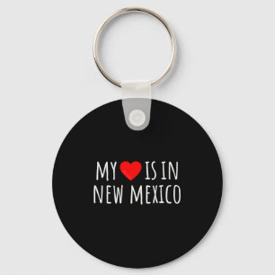 My Heart Is In New Mexico Cute American State  Keychain