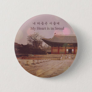 My Heart is in Seoul 2 Inch Round Button