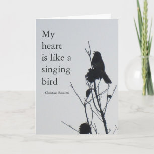 My heart is like a singing card
