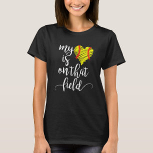 My Heart Is On That Field Softball For Women Teens T-Shirt