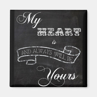 My Heart is Yours Magnet