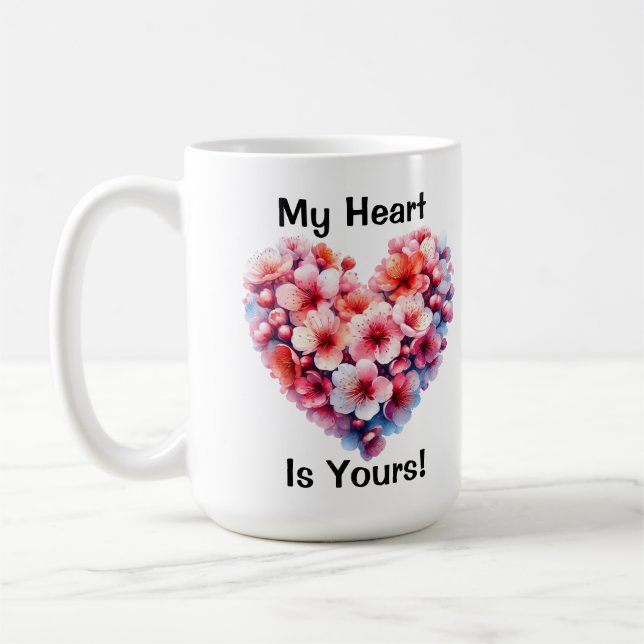 My Heart is Yours Mug (Left)
