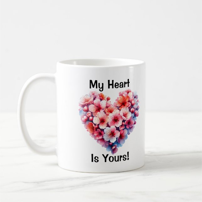 My Heart is Yours Mug (Left)