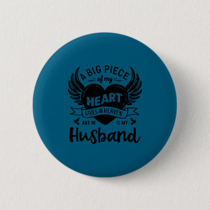 My heart lives heaven he my husband guardian angel 2 inch round button
