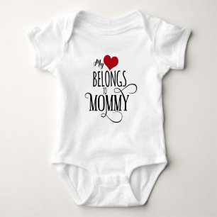 My Hearts Belongs To Mommy Baby Bodysuit