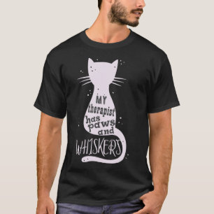My Herapist Has Paws And Whisker Cat Kitten Mom W T-Shirt