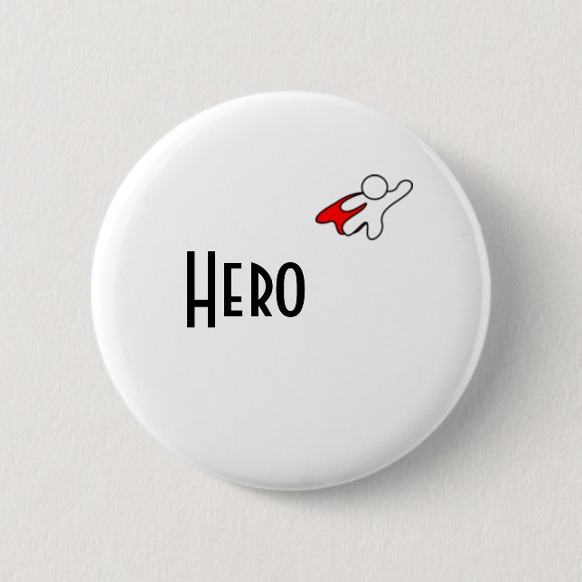 MY HERO 2 INCH ROUND BUTTON (Front)