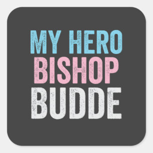 My Hero Bishop Budde Trans LGBT Trump Have Mercy Square Sticker