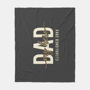 My Hero Dad Since 20XX Fleece Blanket