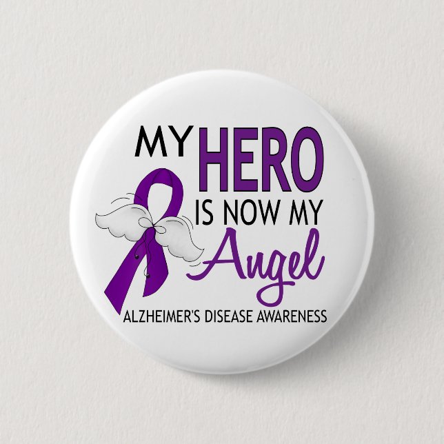 My Hero Is My Angel Alzheimer's Disease 2 Inch Round Button (Front)
