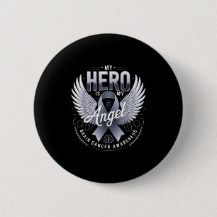 My Hero Is My Angel Brain Cancer Awareness Hero An 2 Inch Round Button