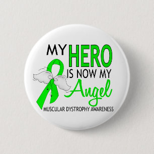 My Hero Is My Angel Muscular Dystrophy 2 Inch Round Button