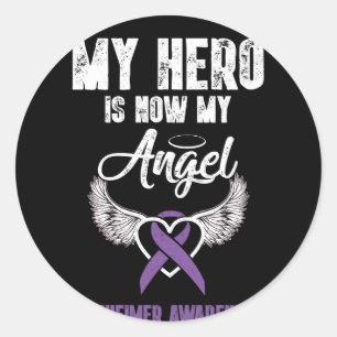 My Hero Is Now My Angel Alzheimer Awareness Classic Round Sticker