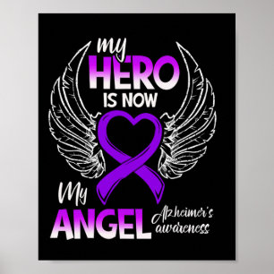 My Hero Is Now My Angel Alzheimer's Awareness 1 Poster