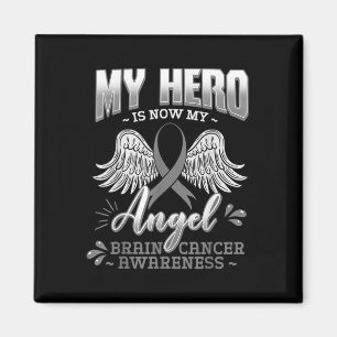 My Hero Is Now My Angel Brain Tumour Neurosurgeons Magnet