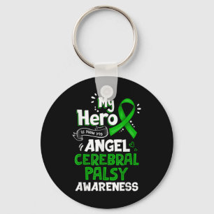 My Hero Is Now My Angel Cerebral Palsy Awareness Keychain