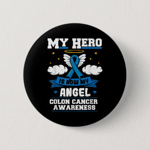 My Hero Is Now My Angel Colon Cancer Blue Bowel 2 Inch Round Button