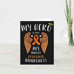 My Hero Is Now My Angel - Leukaemia Remembrance Card