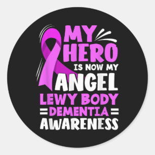 My Hero Is Now My Angel Lewy Body Dementia Classic Round Sticker