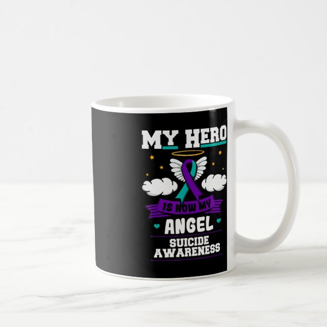 My Hero Is Now My Angel Suicide Purple Turquoise S Coffee Mug (Right)