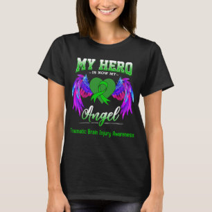 My Hero Is Now My Angel Traumatic Brain Injury  T-Shirt