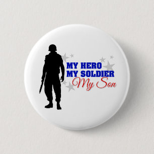 My Hero, My Soldier, My Son 2 Inch Round Button