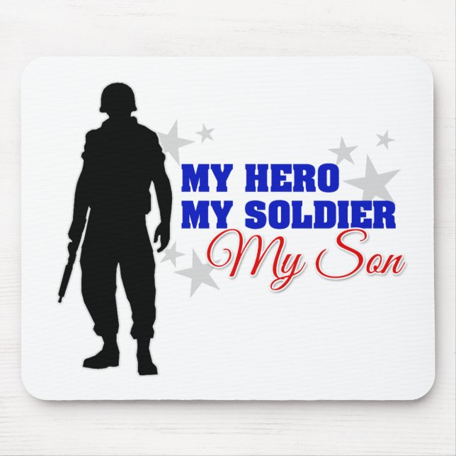 My Hero, My Soldier, My Son Mouse Pad (Front)
