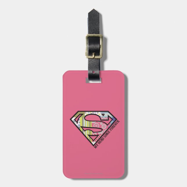 My Hero Since Forever Luggage Tag (Front Vertical)