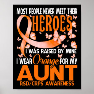 My Heroes I Wear Orange For My Aunt Rsd Crps Aware Poster