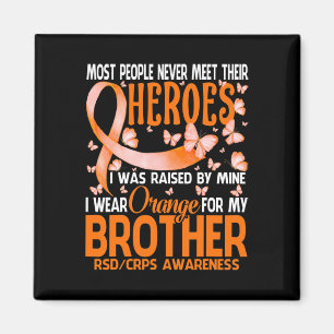 My Heroes I Wear Orange For My Brother Rsd Crps Aw Magnet