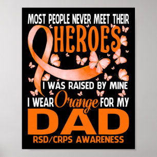 My Heroes I Wear Orange For My Dad Rsd Crps Awaren Poster