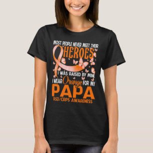 My Heroes I Wear Orange For My Papa Rsd Crps Aware T-Shirt