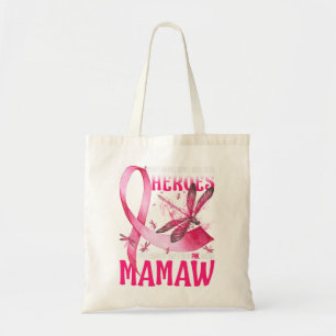 My Heroes I Wear Pink For My Mamaw Breast Cancer Tote Bag