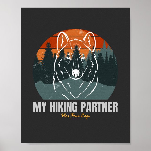 My Hiking Partner Has Four Legs  Poster (Front)
