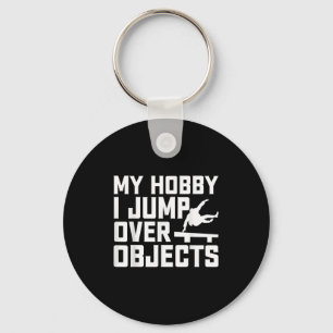 My Hobby I Jump Over Objects - Parkour Traceur Fre Keychain
