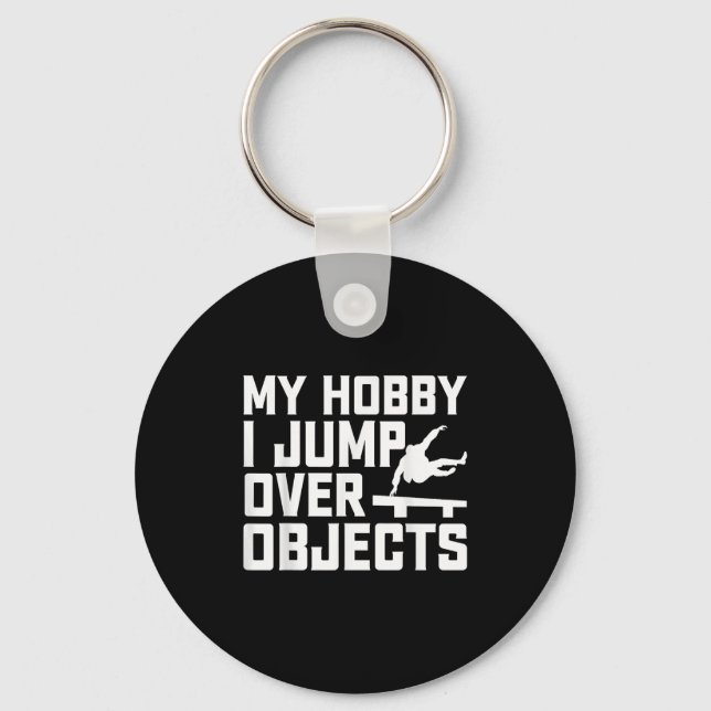 My Hobby I Jump Over Objects - Parkour Traceur Fre Keychain (Front)