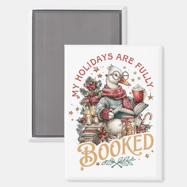 My Holidays Are Fully Booked  Magnet (Front/Back)