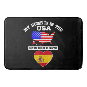 My Home Is In USA My Heart Is In Spain Bath Mat