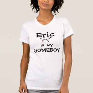 "My Homeboy" t-shirt