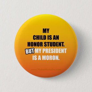 My Honour Student is... 2 Inch Round Button