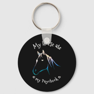 My Horse Ate My Paycheck Horseback Riding Keychain
